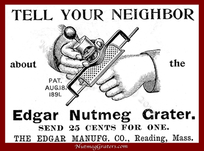 Edgar Nutmeg Grater 1892