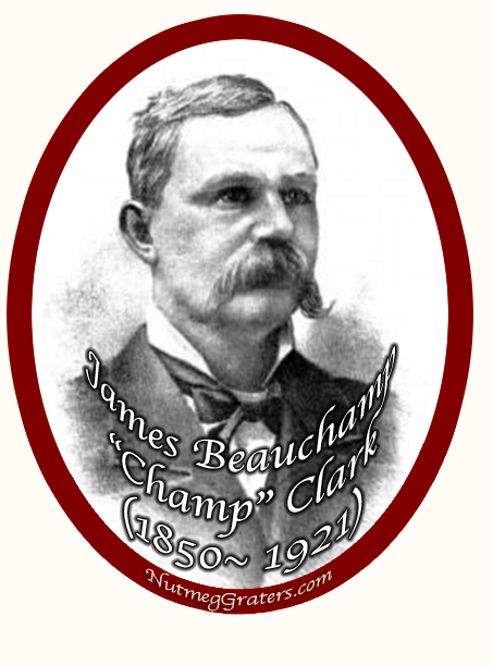 Image of Champ Clark Circa 1885